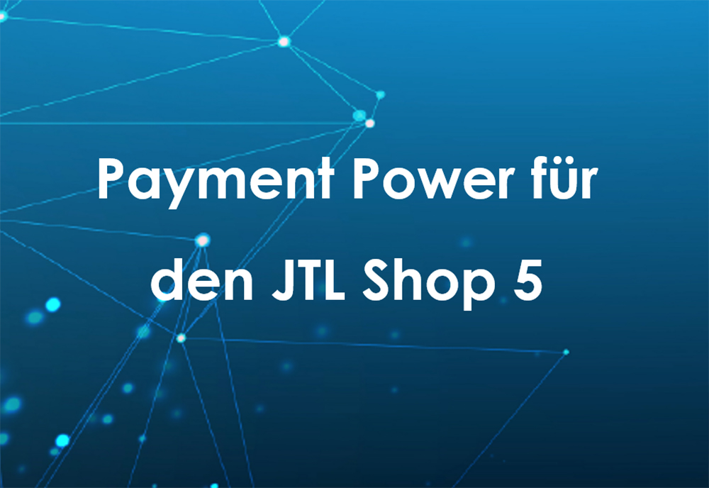 Payment Power für den JTL Shop 5