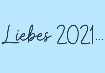Brief an 2021  Ein persnlicher Jahresrckblick